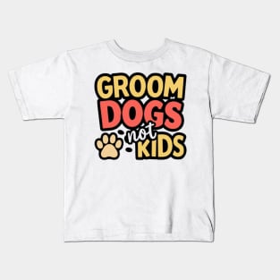 Groom dogs Kids T-Shirt